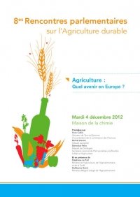 ''Agriculture : quel avenir en Europe ? ''
